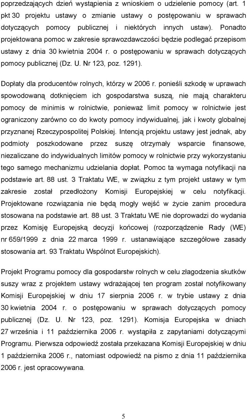 Dopłaty dla producentów rolnych, którzy w 2006 r.