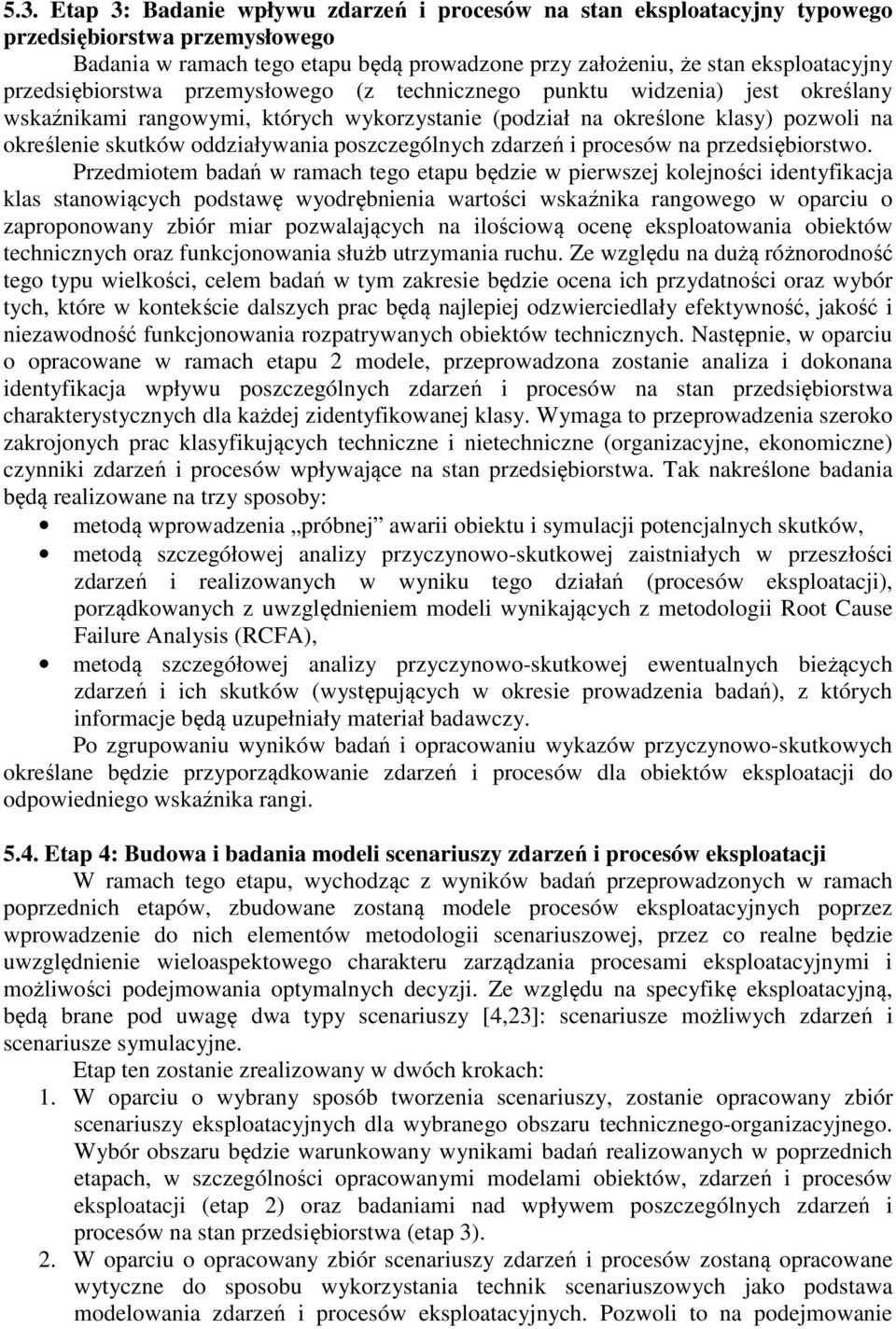 poszczególnych zdarzeń i procesów na przedsiębiorstwo.