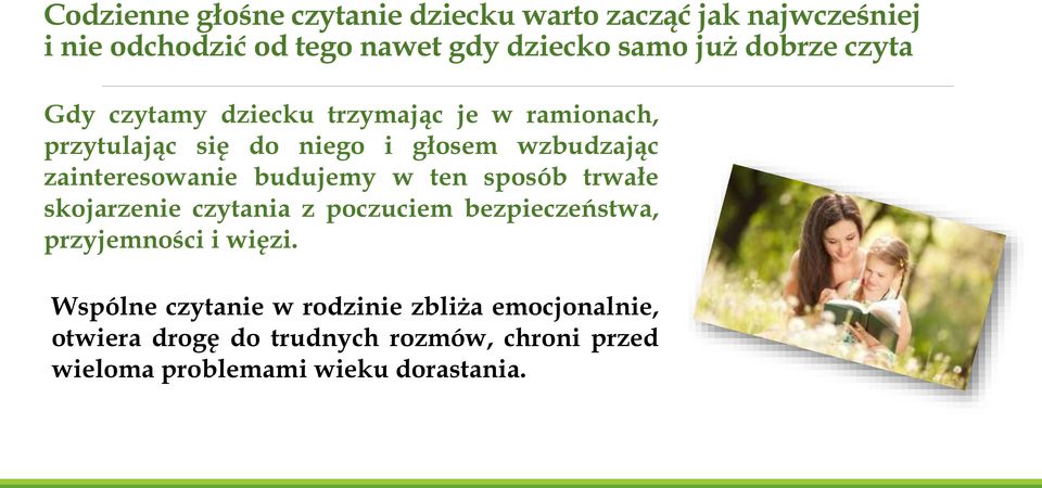 zainteresowanie budujemy w ten sposób trwałe skojarzenie czytania z poczuciem bezpieczeństwa, przyjemności i więzi.