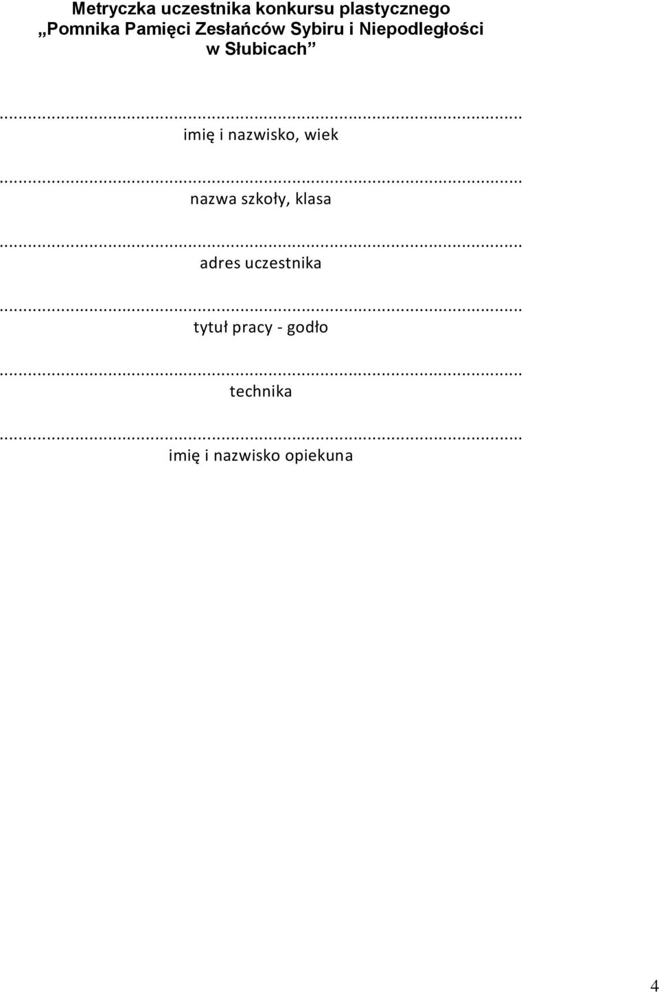 imię i nazwisko, wiek nazwa szkoły, klasa adres