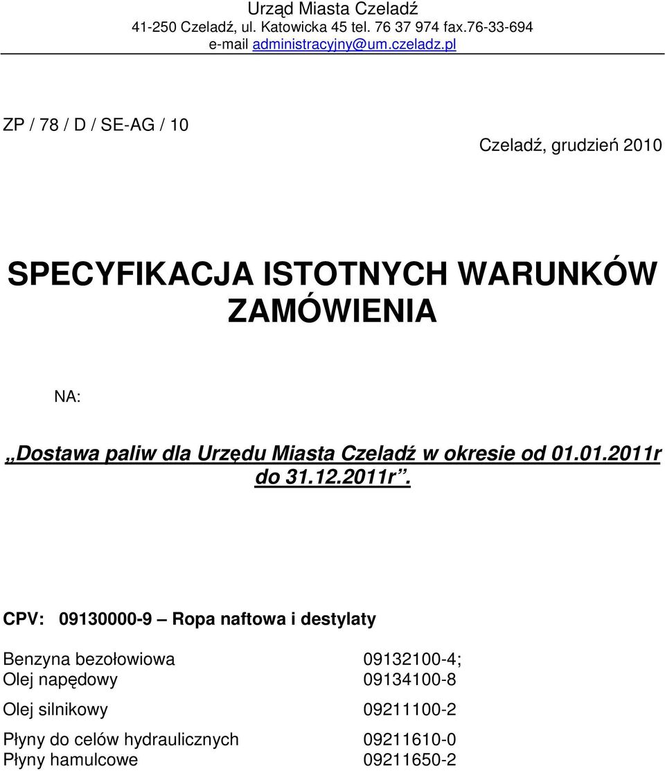 Dostawa paliw dla Urzędu Miasta Czeladź w okresie od 01.01.2011r 