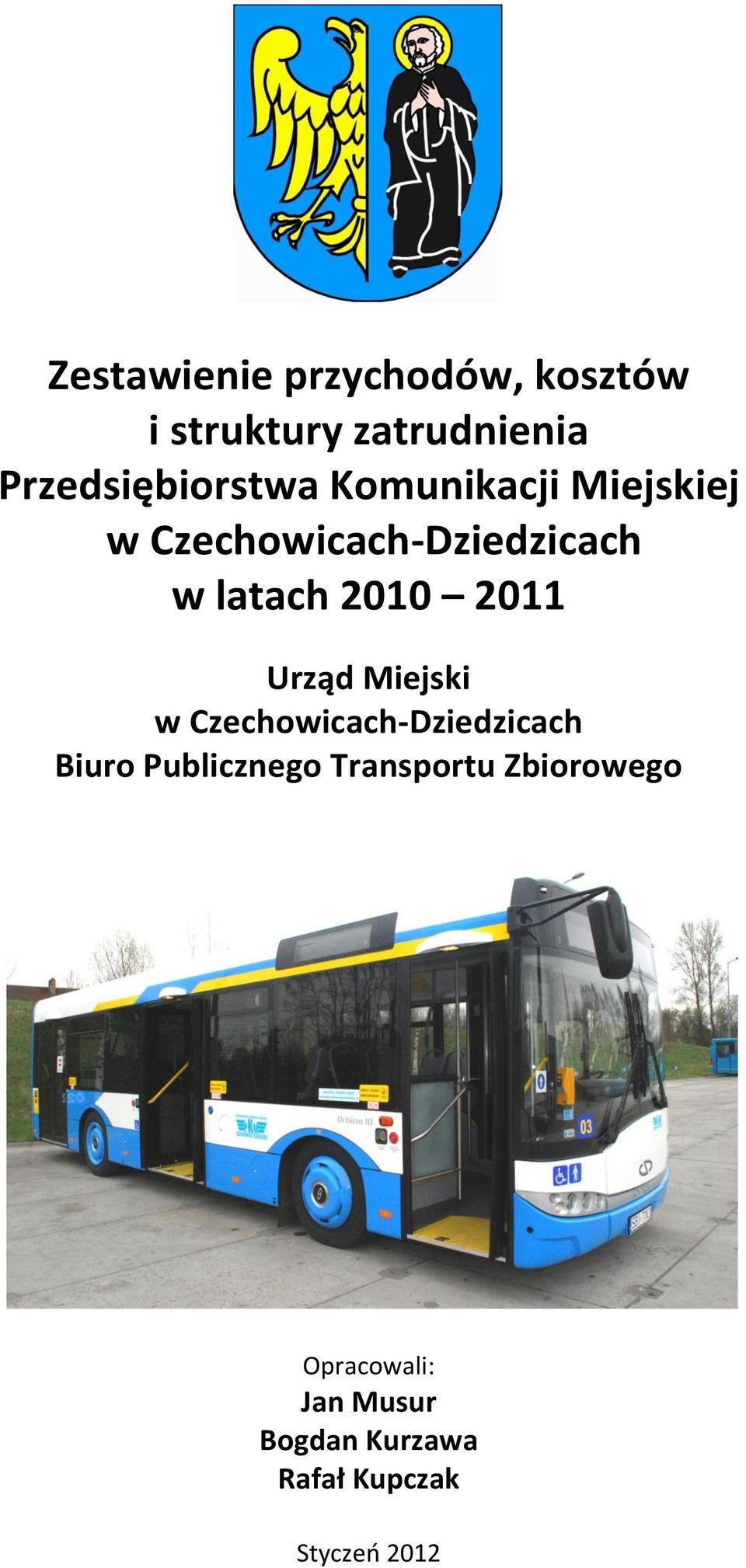 latach 2010 2011 Urząd Miejski w Czechowicach-Dziedzicach Biuro