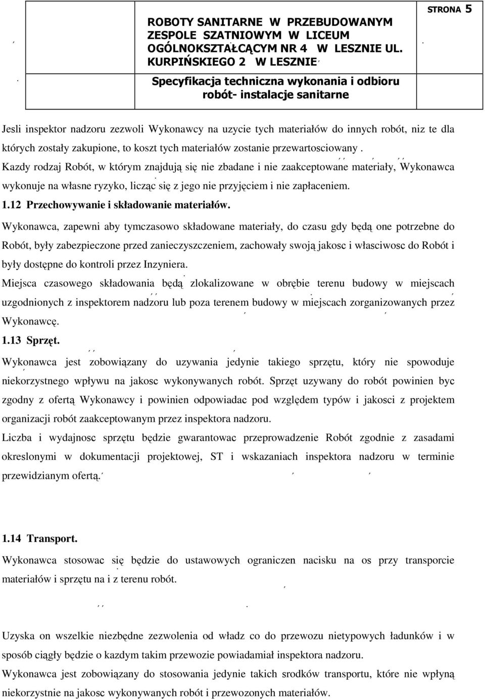 12 Przechowywanie i składowanie materiałów.