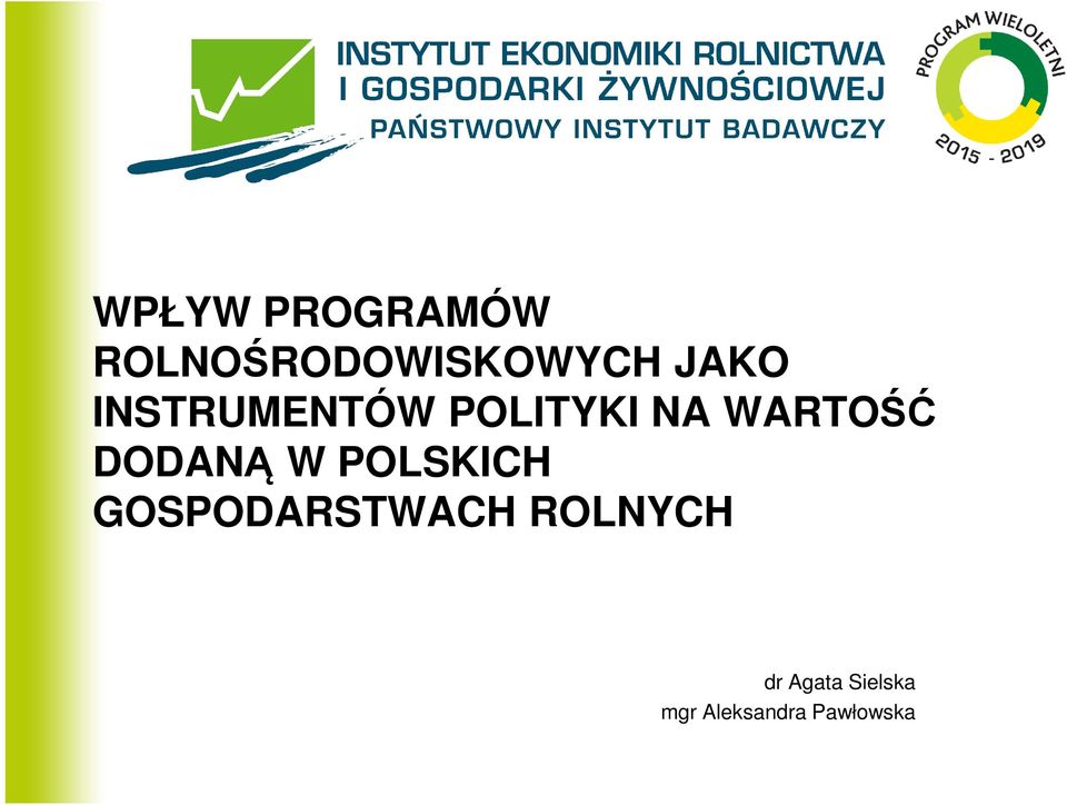 DODANĄ W POLSKICH GOSPODARSTWACH