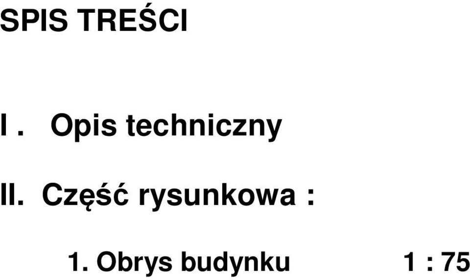 Część rysunkowa :