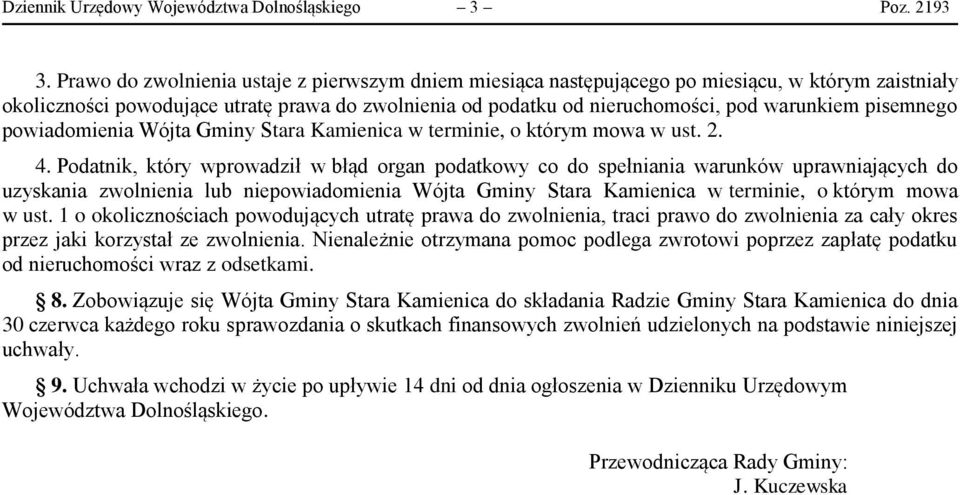 pisemnego powiadomienia Wójta Gminy Stara Kamienica w terminie, o którym mowa w ust. 2. 4.