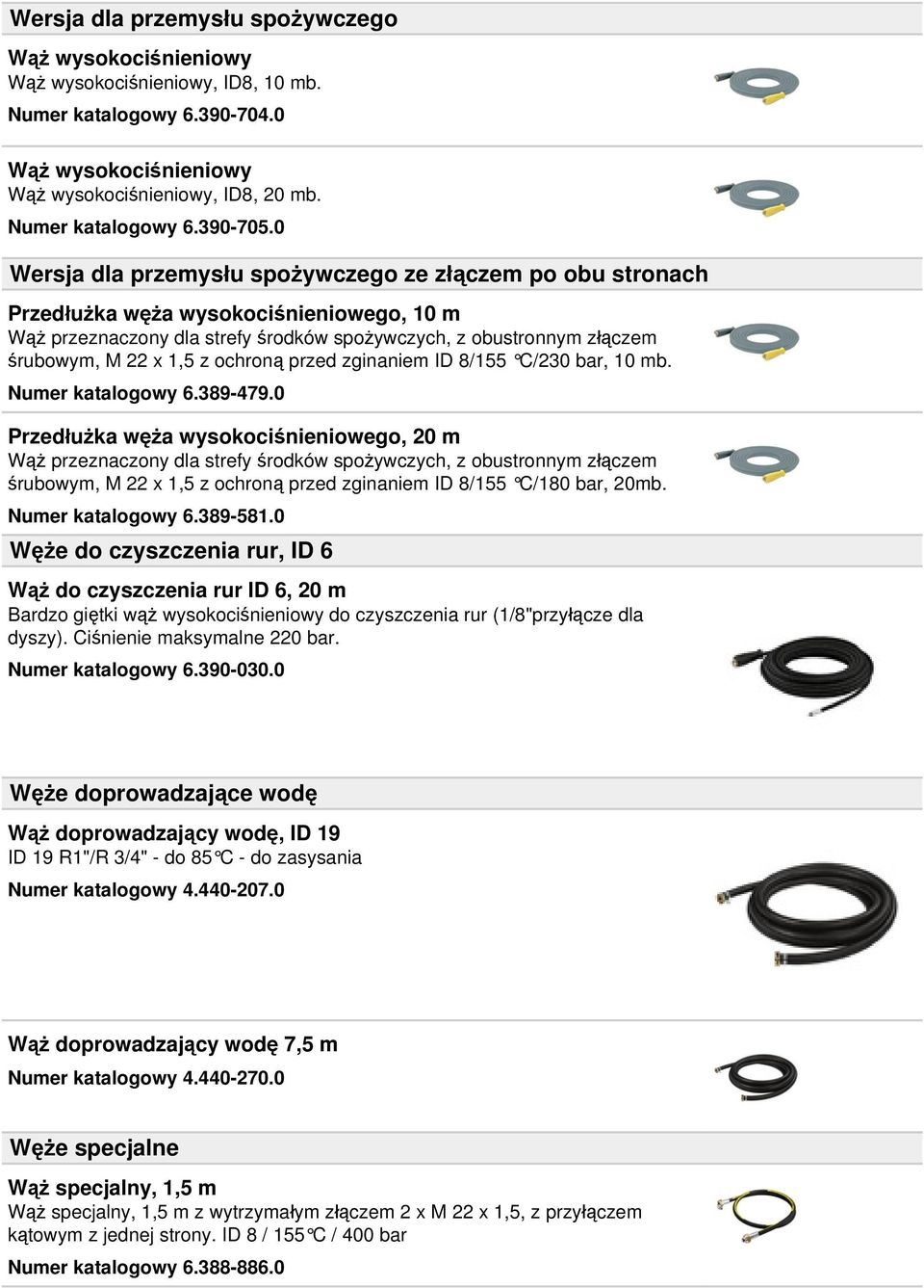 ochroną przed zginaniem ID 8/155 C/230 bar, 10 mb. Numer katalogowy 6.389-479.