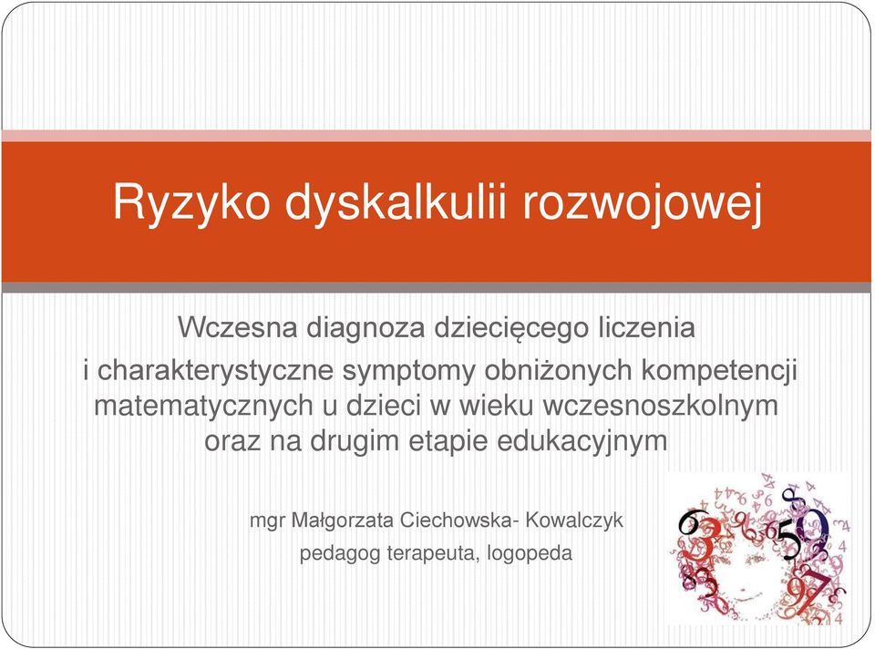 matematycznych u dzieci w wieku wczesnoszkolnym oraz na drugim