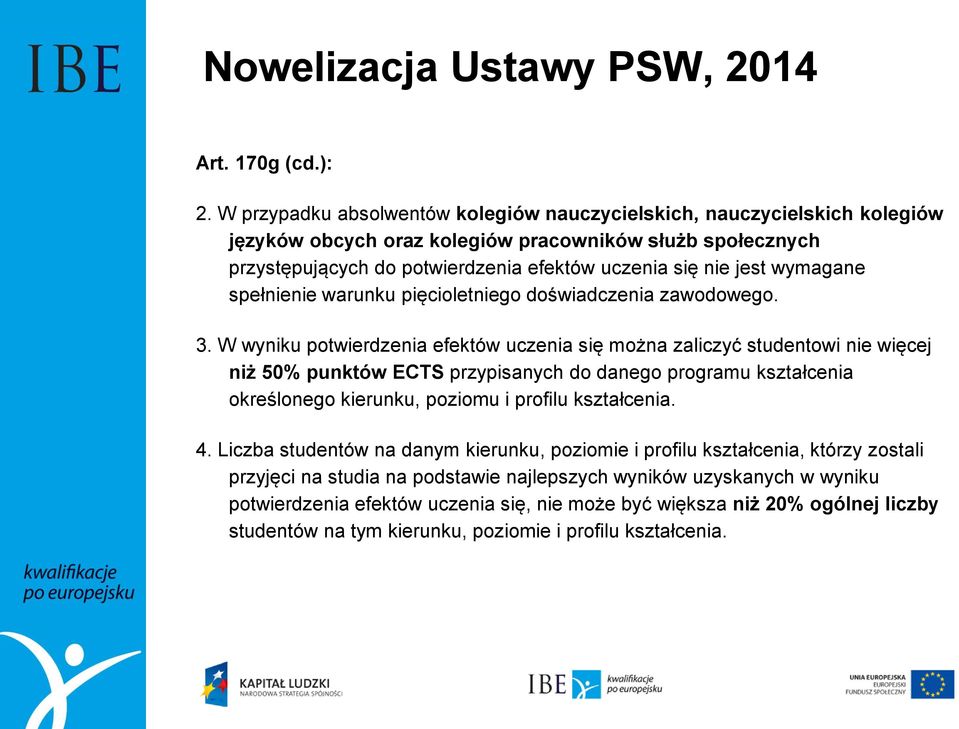 wymagane spełnienie warunku pięcioletniego doświadczenia zawodowego. 3.