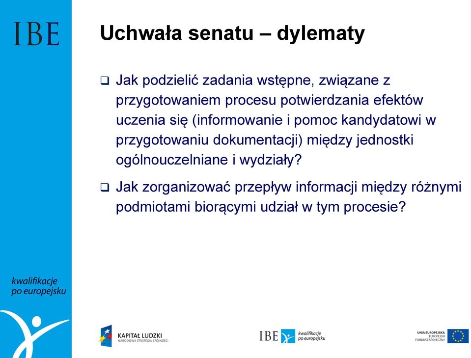 przygotowaniu dokumentacji) między jednostki ogólnouczelniane i wydziały?