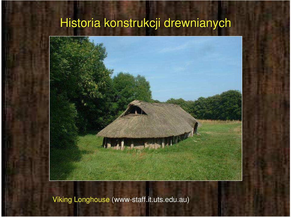 drewnianych Viking