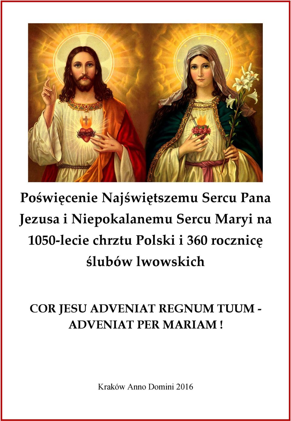 Polski i 360 rocznicę ślubów lwowskich COR JESU