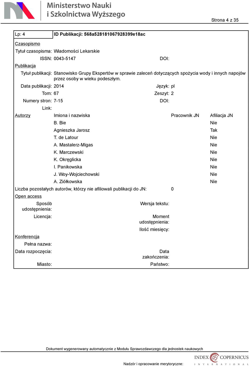 napojów przez osoby w wieku podeszłym. publikacji: 2014 Tom: 67 Zeszyt: 2 Numery stron: 7-15 B.