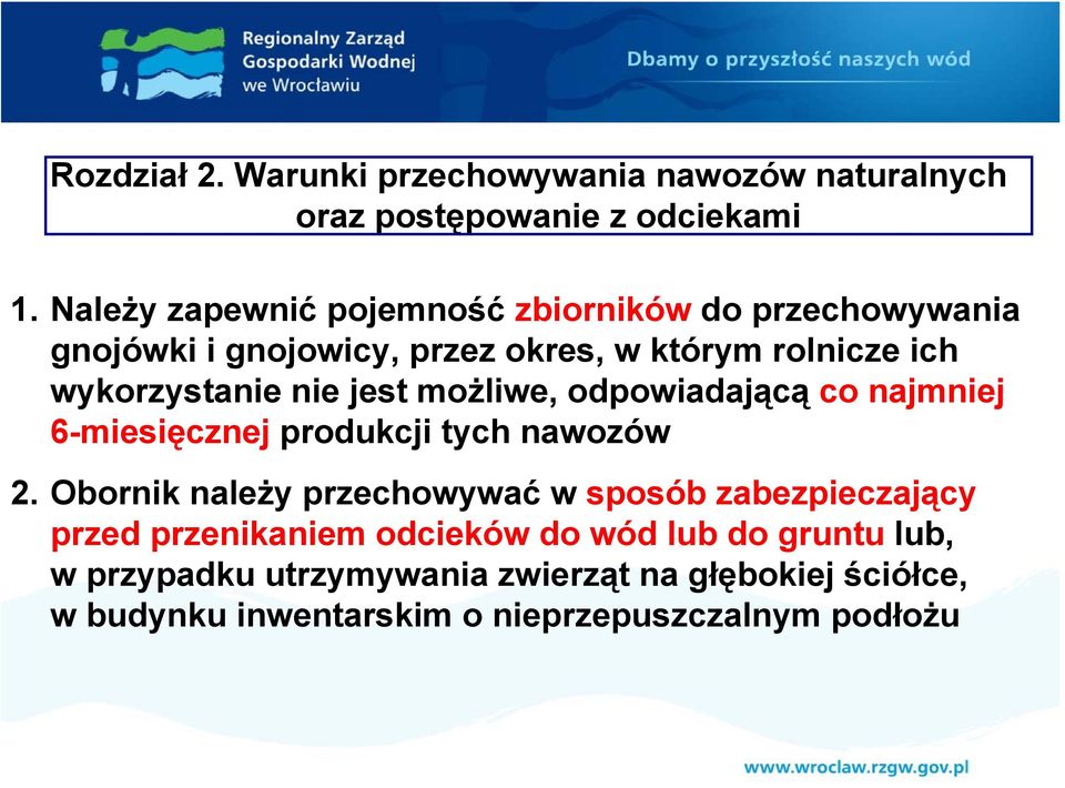 nie jest możliwe, odpowiadającą co najmniej 6-miesięcznej produkcji tych nawozów 2.
