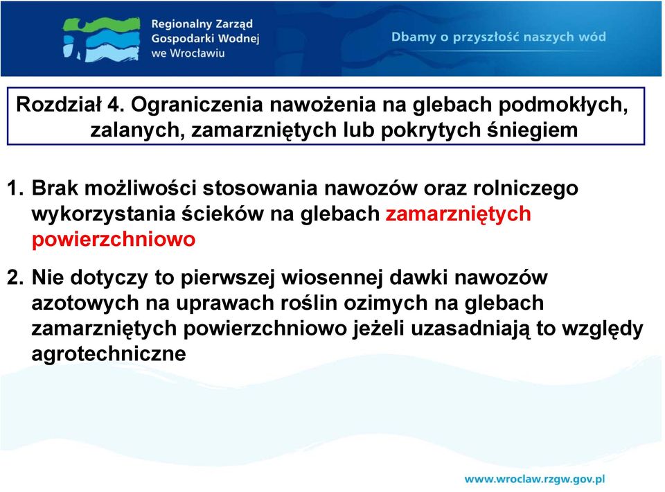 Brak możliwości stosowania nawozów oraz rolniczego wykorzystania ścieków na glebach zamarzniętych