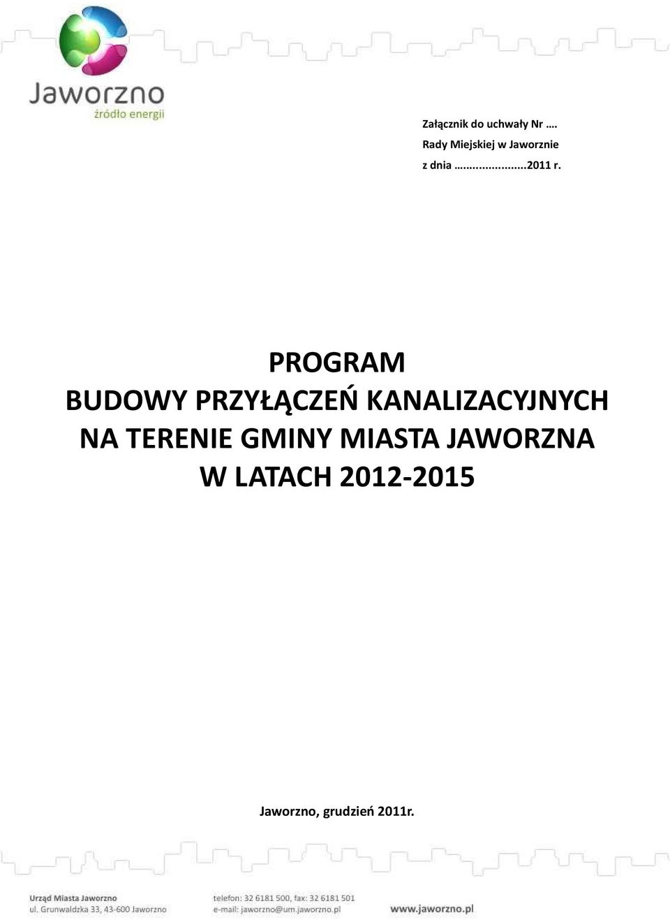 PROGRAM BUDOWY PRZYŁĄCZEŃ KANALIZACYJNYCH NA