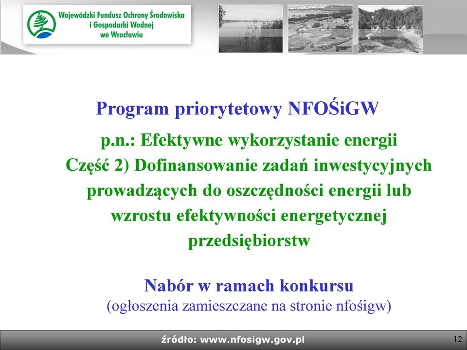 inwestycyjnych prowadzących do oszczędności energii lub wzrostu