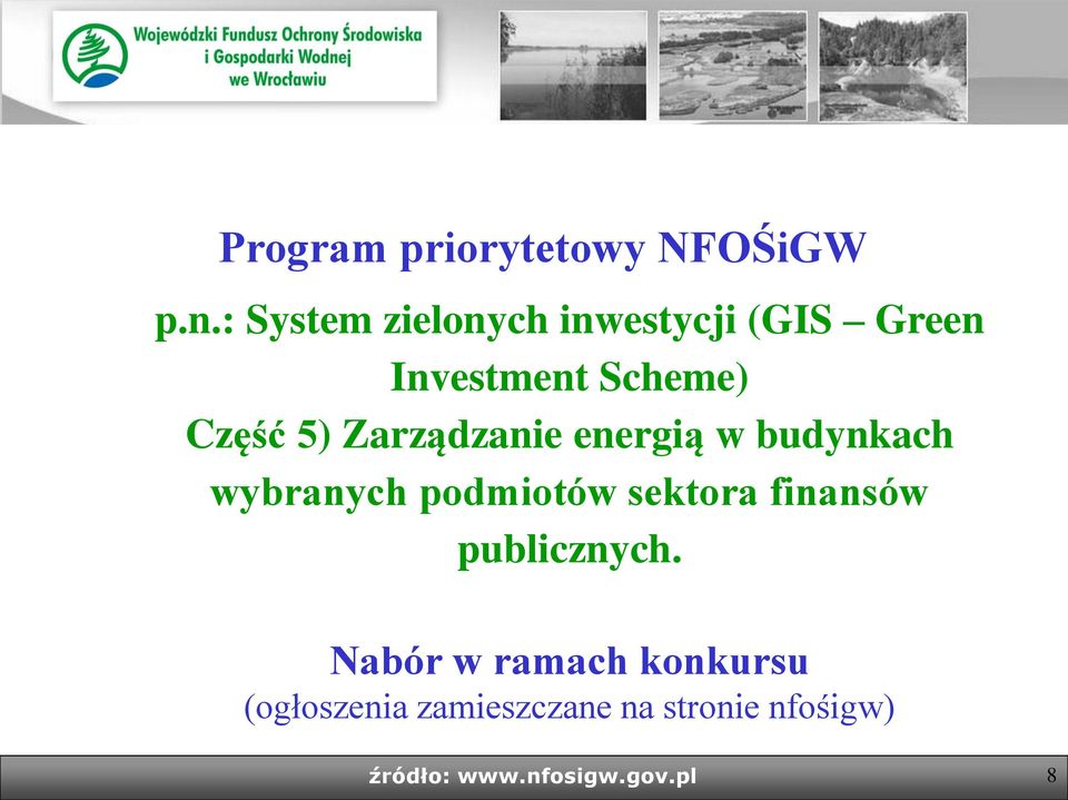 Część 5) Zarządzanie energią w budynkach wybranych podmiotów