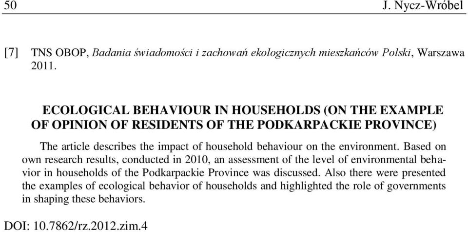 behaviour on the environment.