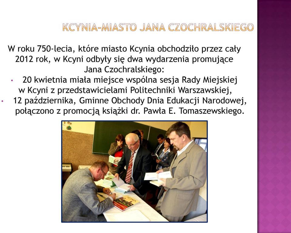 Rady Miejskiej w Kcyni z przedstawicielami Politechniki Warszawskiej, 12 października,