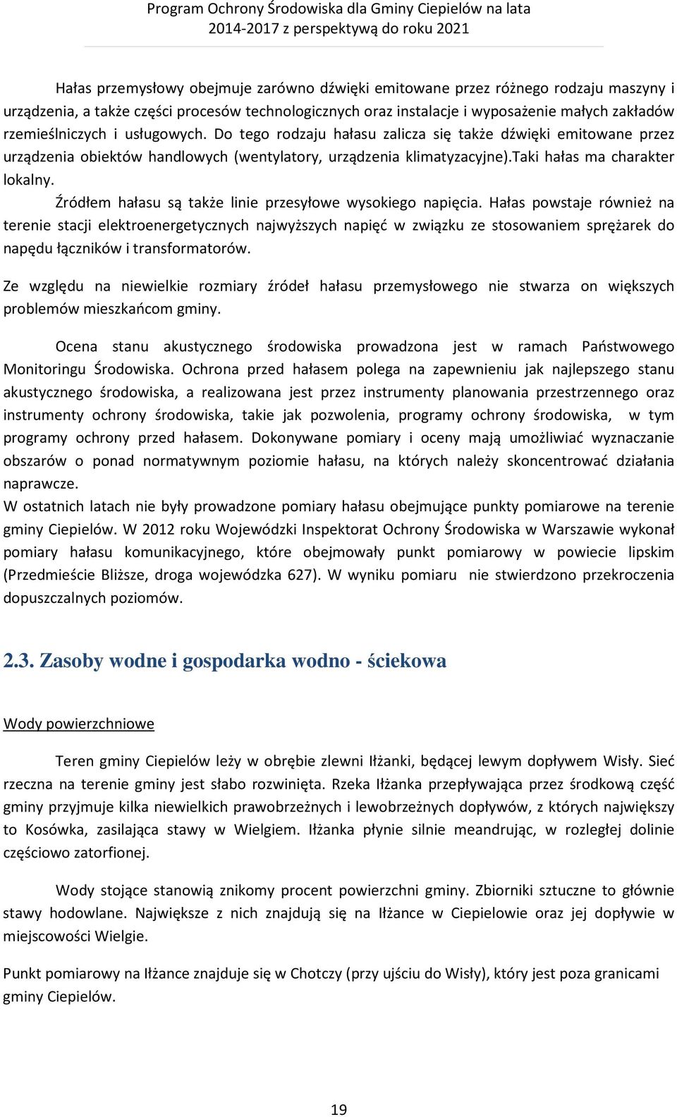 Źródłem hałasu są także linie przesyłowe wysokiego napięcia.