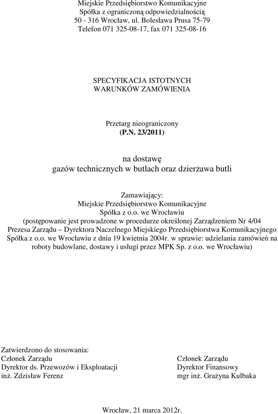 CH WARUNKÓW ZAMÓWIENIA Przetarg nieog