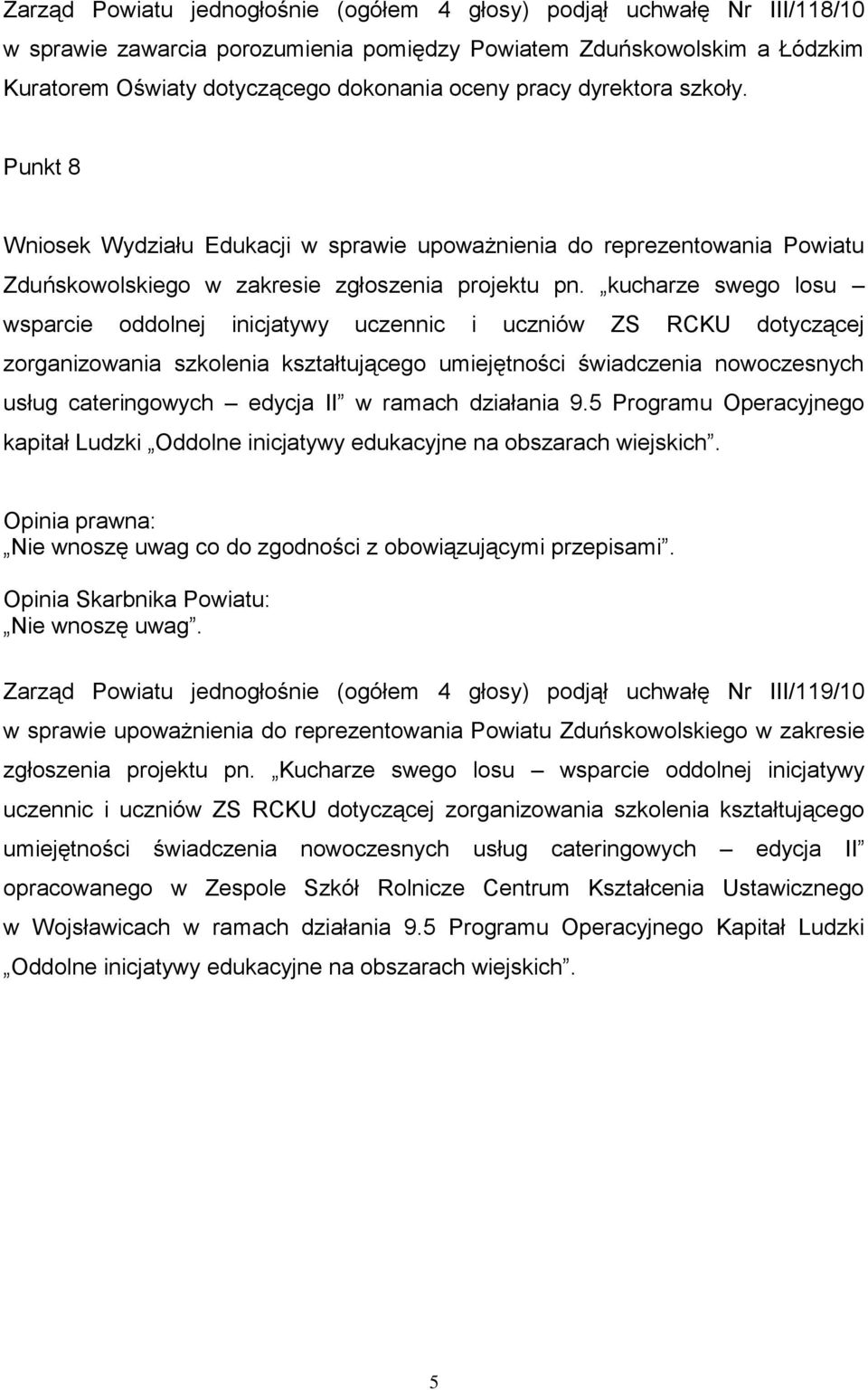 kucharze swego losu wsparcie oddolnej inicjatywy uczennic i uczniów ZS RCKU dotyczącej zorganizowania szkolenia kształtującego umiejętności świadczenia nowoczesnych usług cateringowych edycja II w