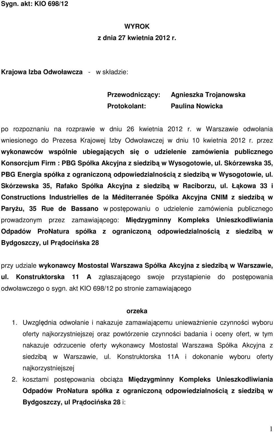 w Warszawie odwołania wniesionego do Prezesa Krajowej Izby Odwoławczej w dniu 10 kwietnia 2012 r.