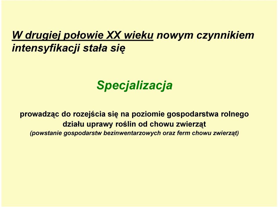 poziomie gospodarstwa rolnego działu uprawy roślin od chowu