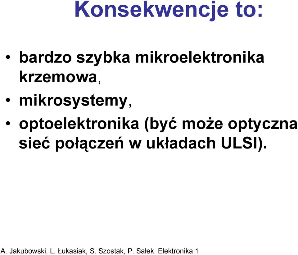 mikrosystemy, optoelektronika (być