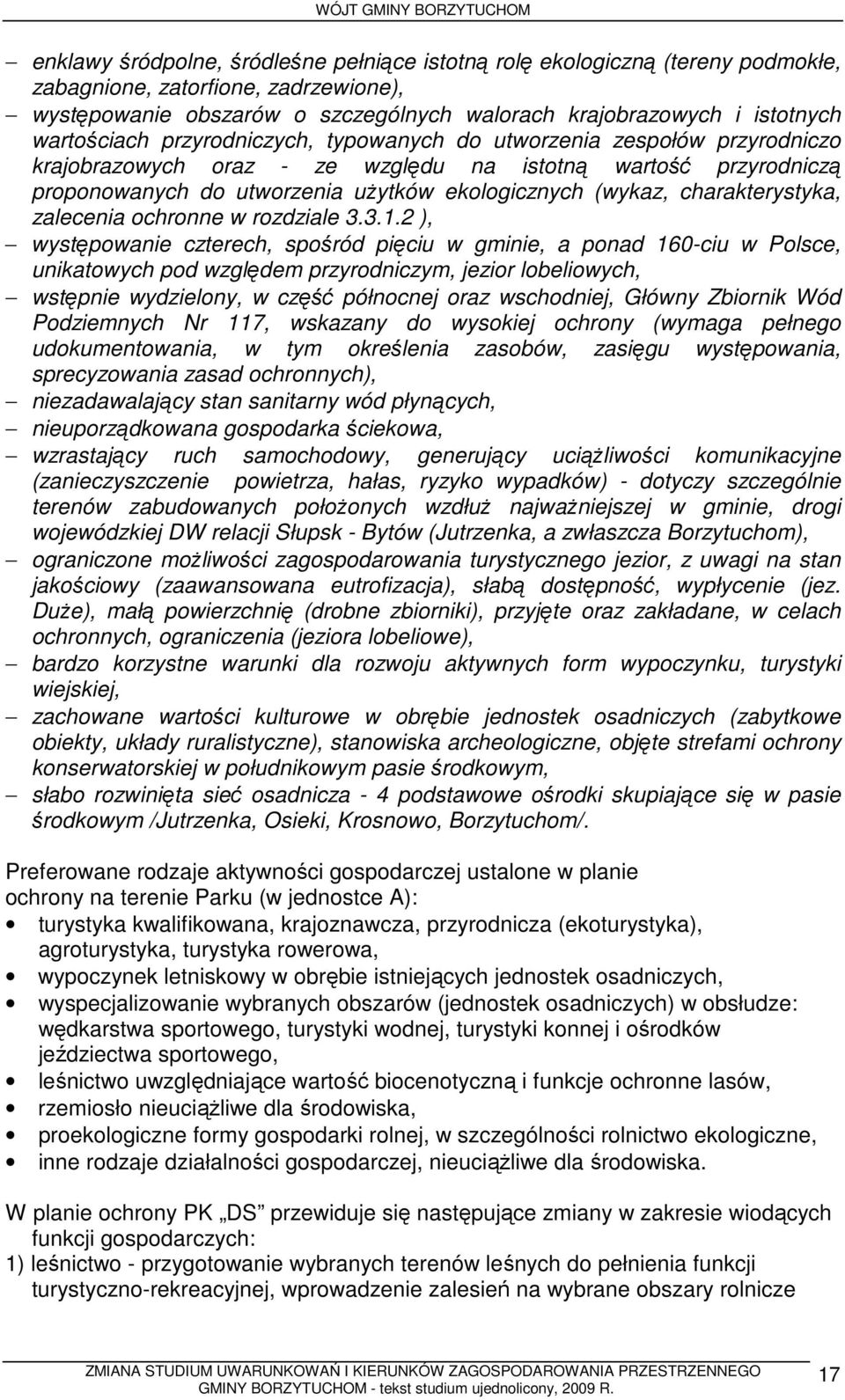 charakterystyka, zalecenia ochronne w rozdziale 3.3.1.