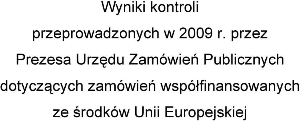 przez Prezesa Urzędu Zamówień