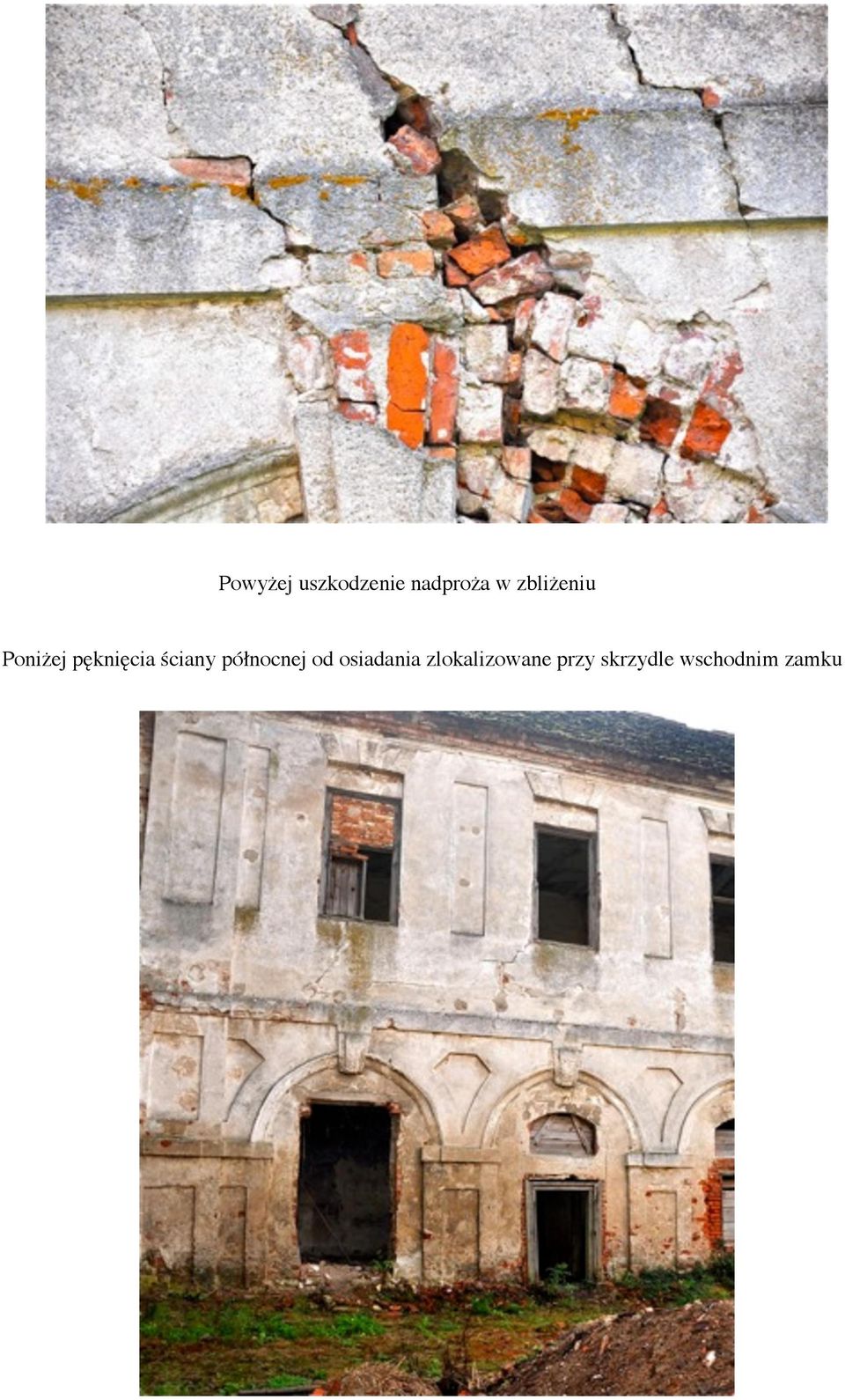 ściany północnej od osiadania