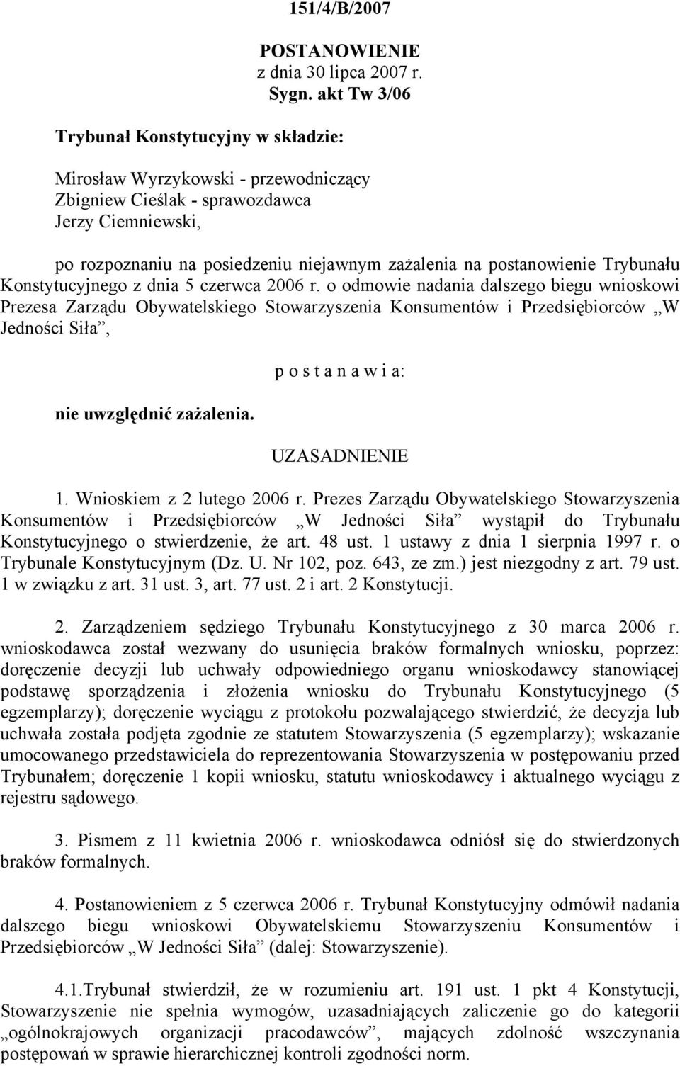 postanowienie Trybunału Konstytucyjnego z dnia 5 czerwca 2006 r.