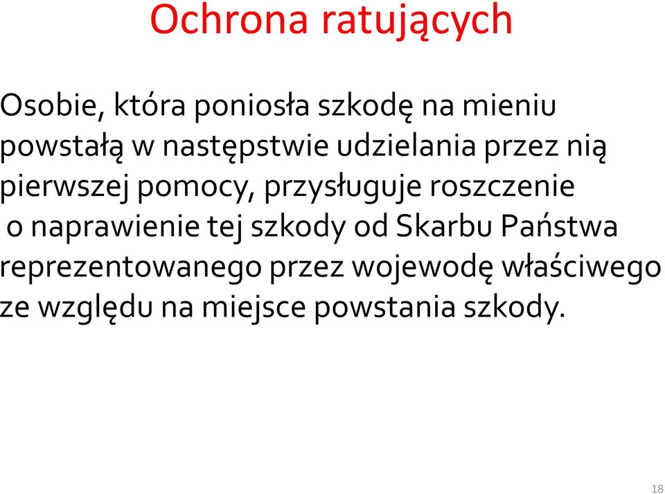 roszczenie o naprawienie tej szkody od Skarbu Państwa