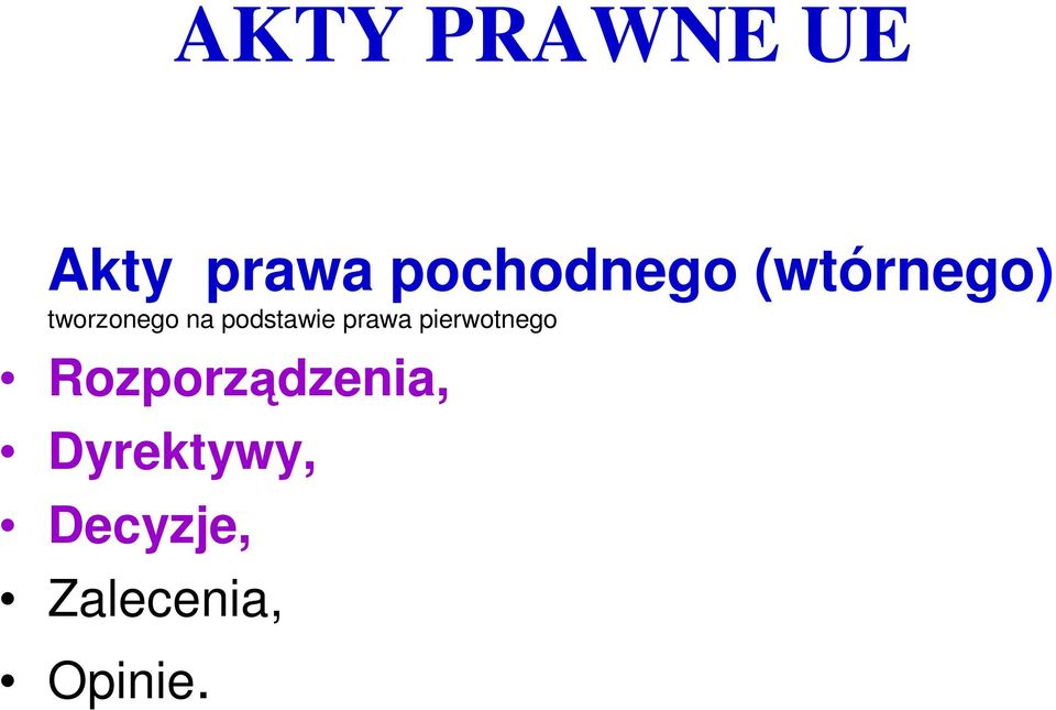 pierwotnego Rozporządzenia,