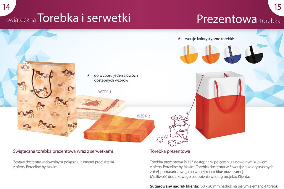 Torebka prezentowa P/727 dostępna w połączeniu z dowolnym kubkiem z oferty Porceline by Maxim.