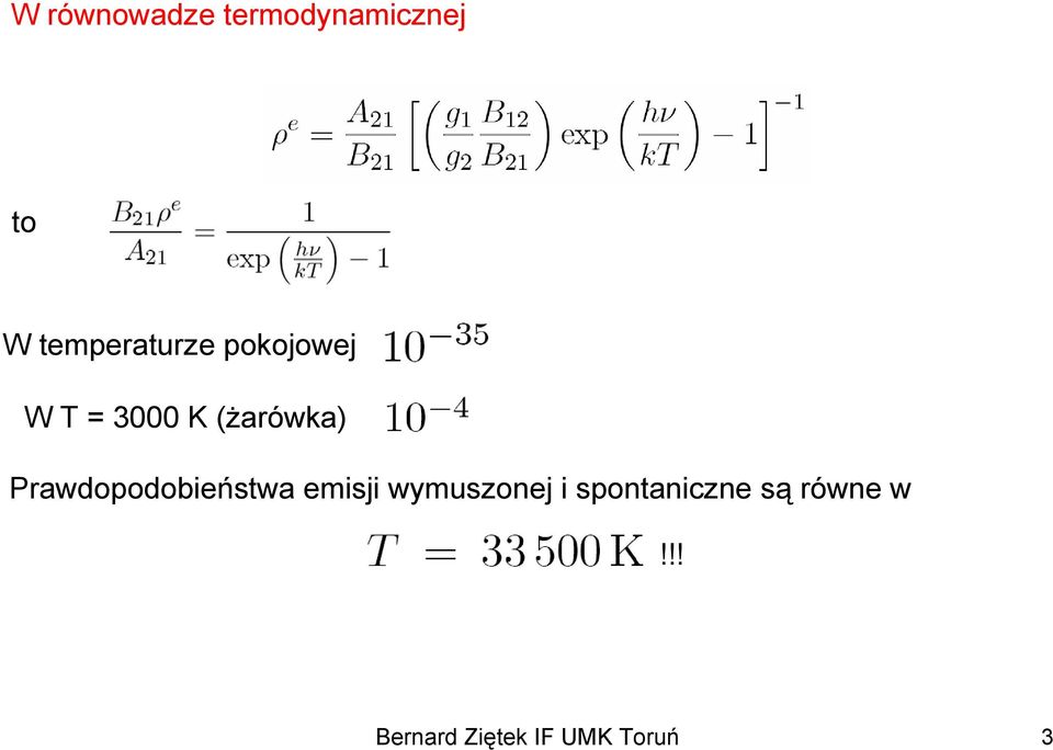 (żarówka) Prawdopodobieństwa emisji