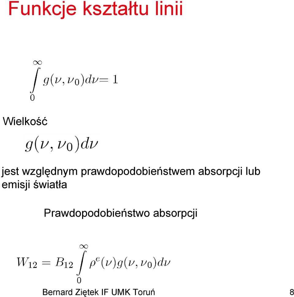 absorpcji lub emisji światła
