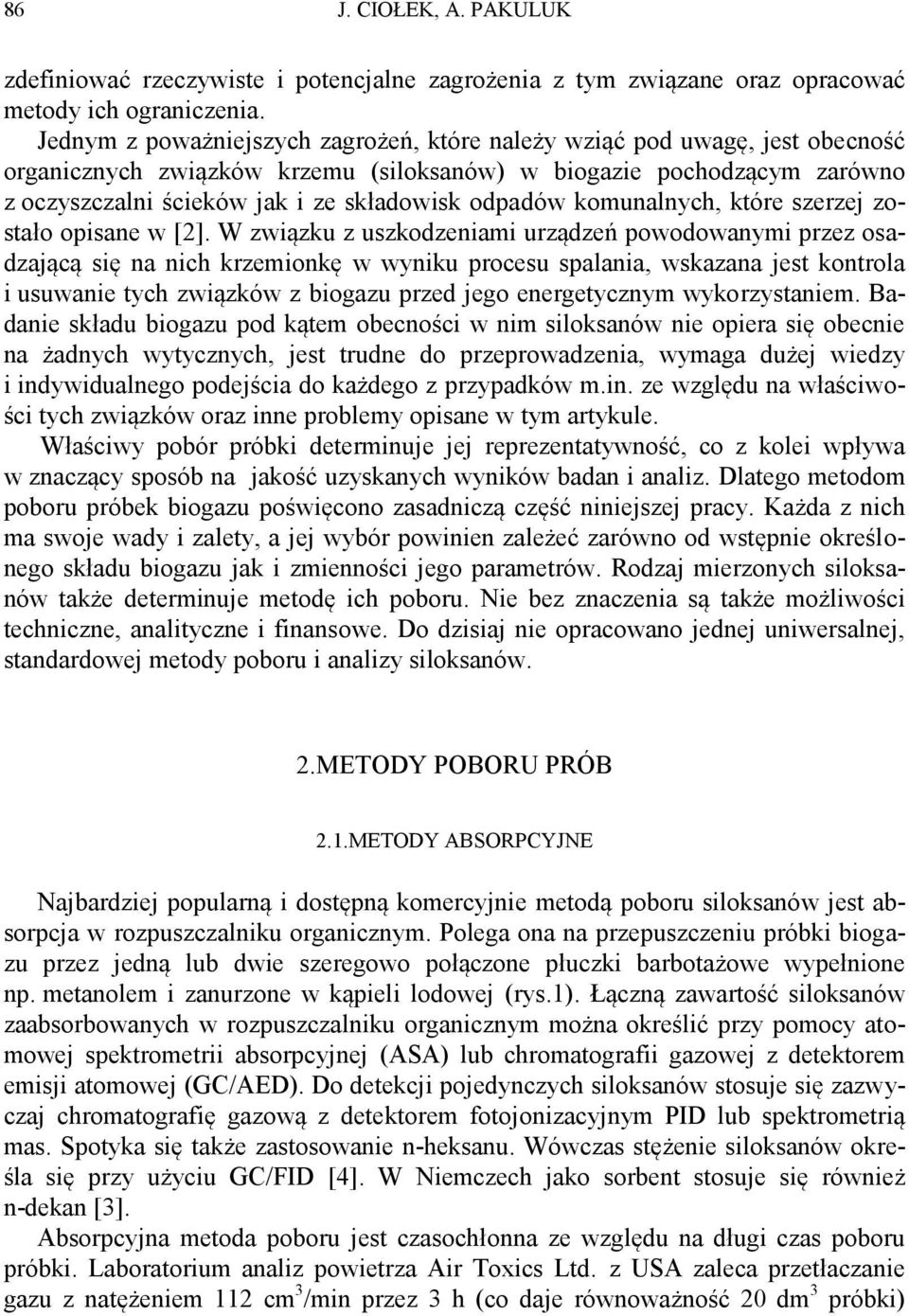 odpadów komunalnych, które szerzej zostało opisane w [2].