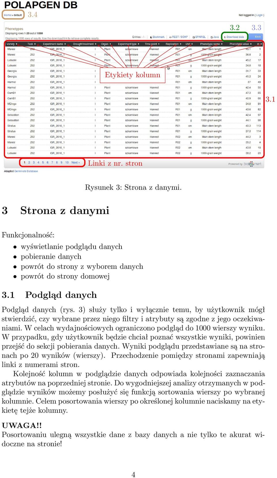 3) służy tylko i wyłącznie temu, by użytkownik mógł stwierdzić, czy wybrane przez niego filtry i atrybuty są zgodne z jego oczekiwaniami.