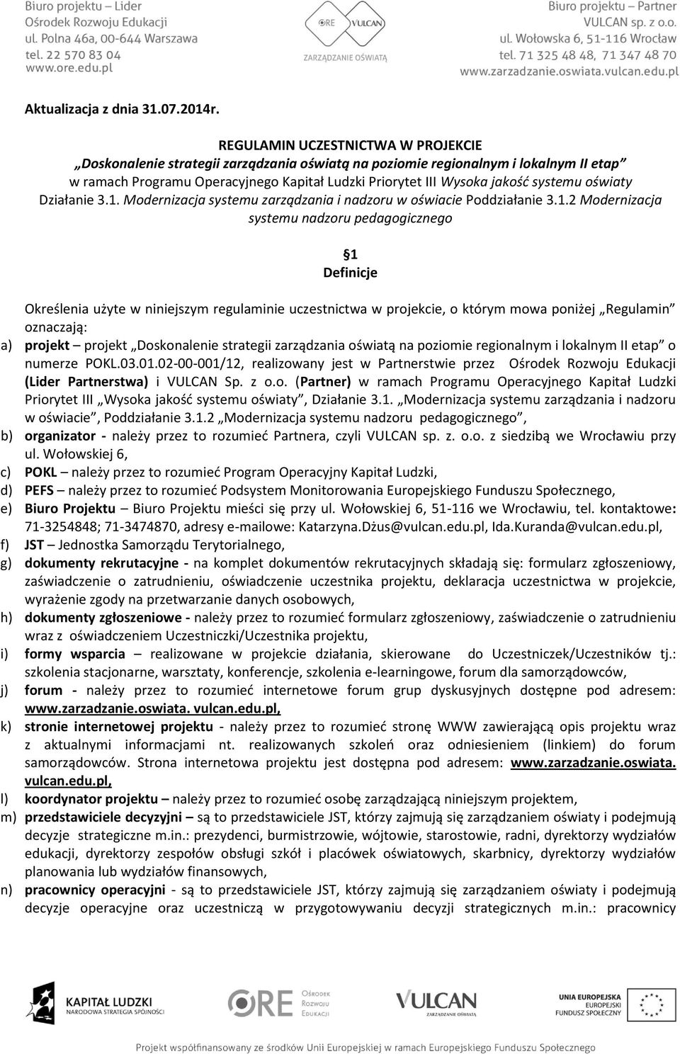 systemu oświaty Działanie 3.1.