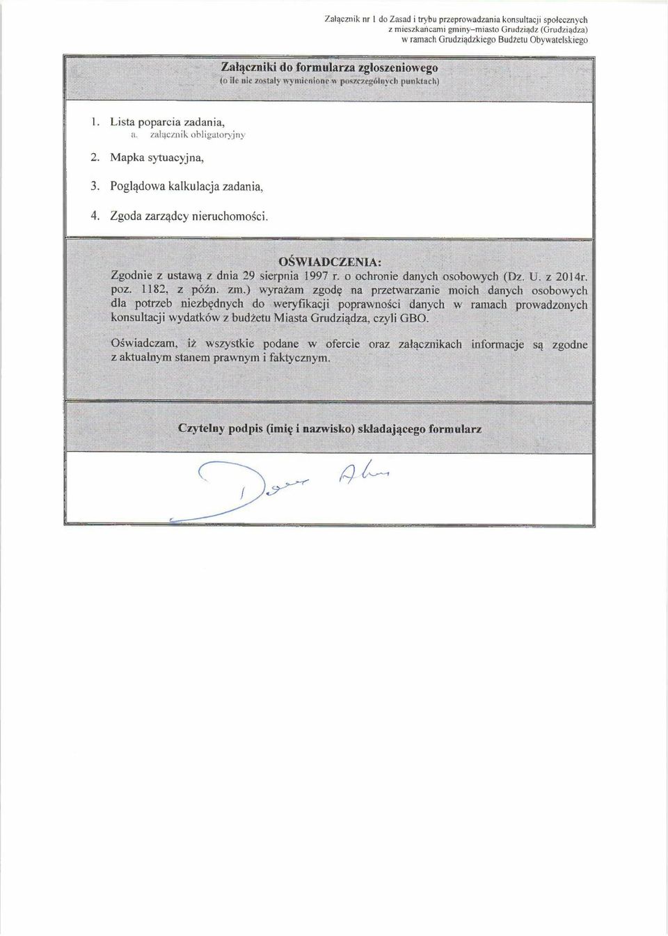 Poglądowa kalkulacja zadania, 4. Zgoda zarządcy nieruchomości. OŚWIADCZENIA: 'żgodriie ZUSta;}Yą' z dnia 29 sierpnia!9.97i r. o ochronie danycłi:-0sóbowyih (Oz. u. '.:Z ~014r. poz. 1182, :7,,,,,późn.