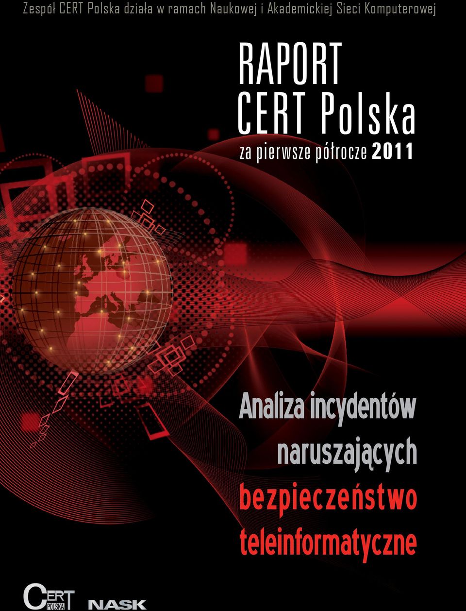 Polska za pierwsze półrocze 2011 Analiza