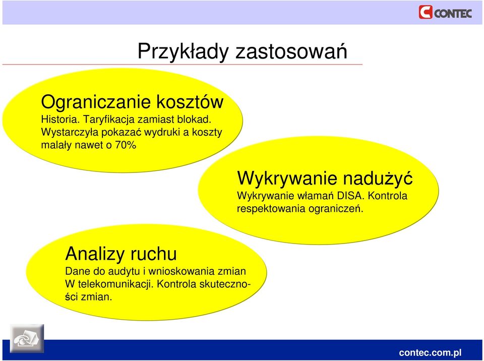 Analizy ruchu Dane do audytu i wnioskowania zmian W telekomunikacji.