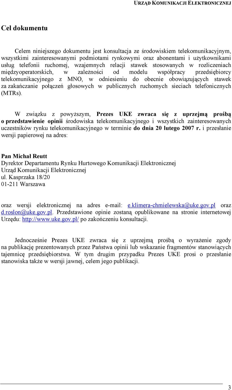 obowiązujących stawek za zakańczanie połączeń głosowych w publicznych ruchomych sieciach telefonicznych (MTRs).