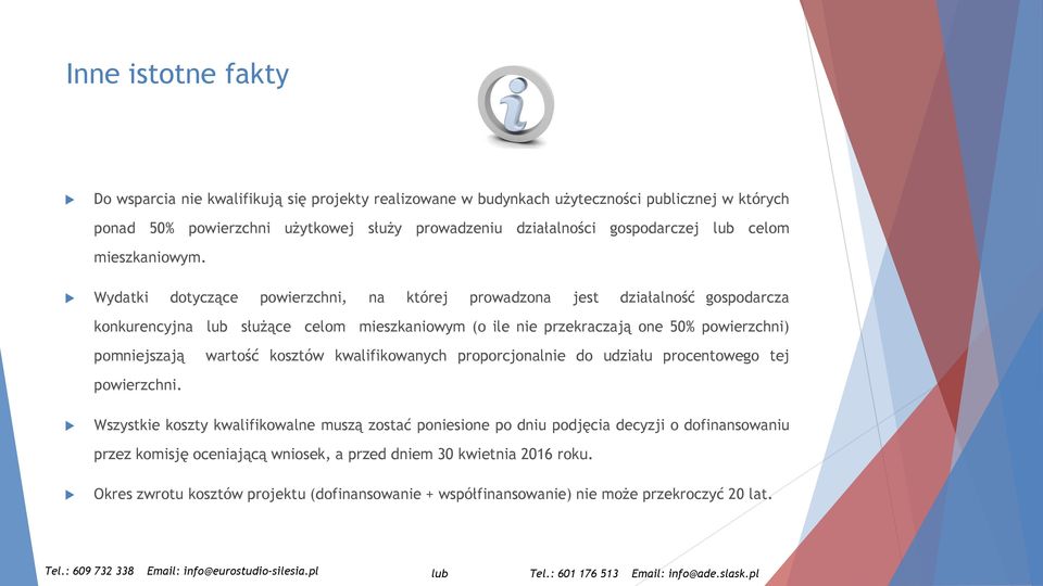 Wydatki dotyczące powierzchni, na której prowadzona jest działalność gospodarcza konkurencyjna lub służące celom mieszkaniowym (o ile nie przekraczają one 50% powierzchni) pomniejszają