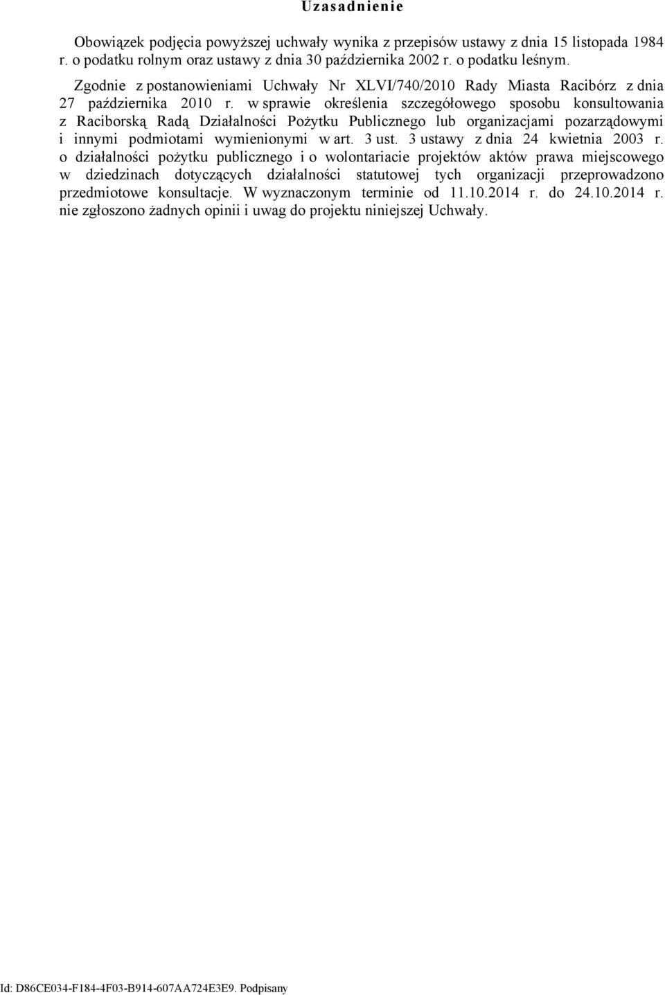 w sprawie określenia szczegółowego sposobu konsultowania z Raciborską Radą Działalności Pożytku Publicznego lub organizacjami pozarządowymi i innymi podmiotami wymienionymi w art. 3 ust.