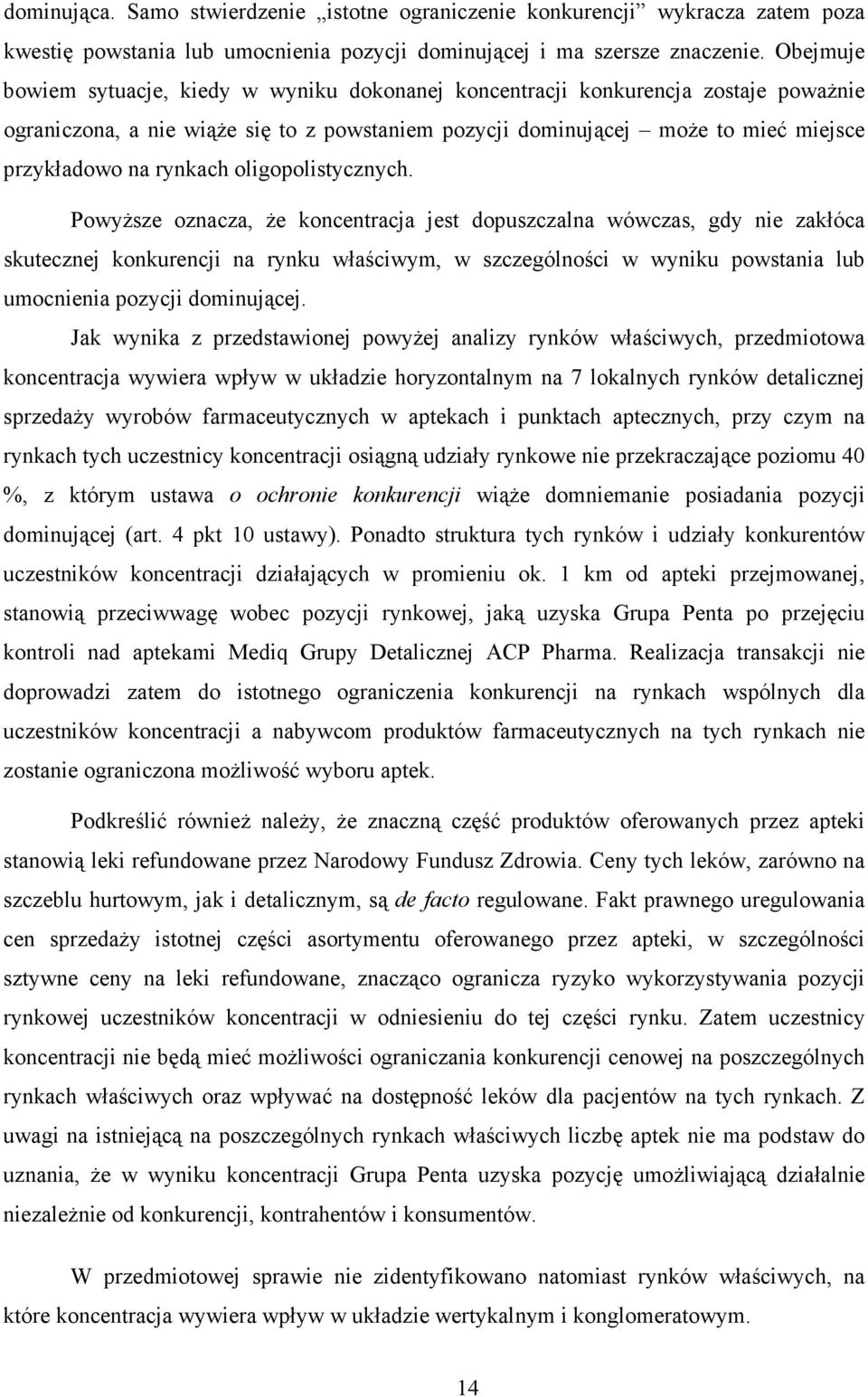 rynkach oligopolistycznych.