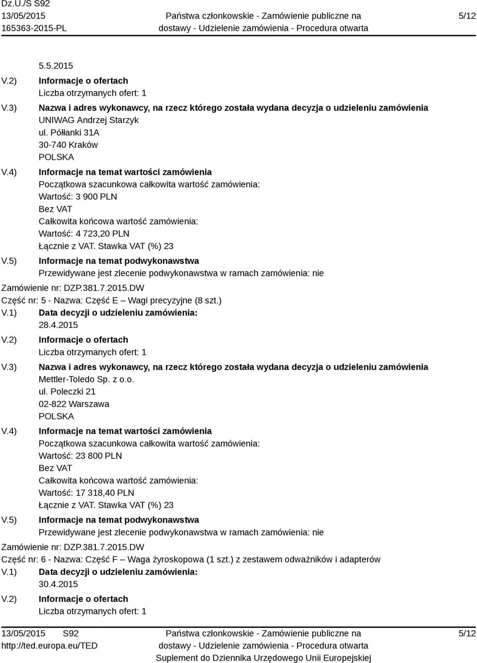 E Wagi precyzyjne (8 szt.) 28.4.2015 Mettler-Toledo Sp. z o.o. ul.